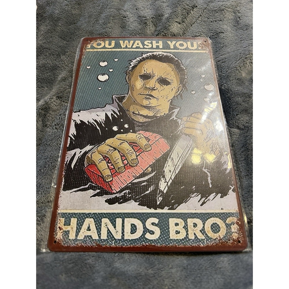 Halloween Horror Serial Killer Metal Tin Wash Your Hands Bro Bathroom Wall Sign